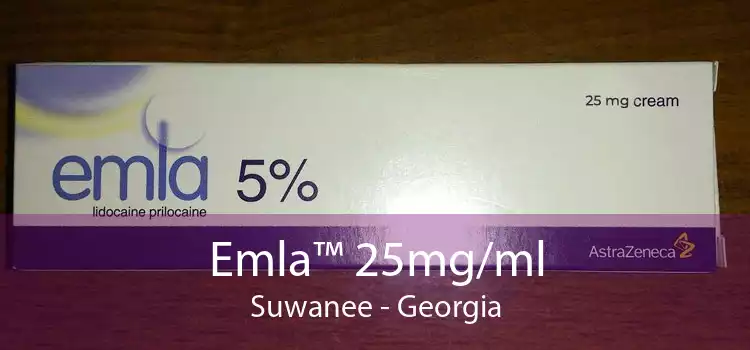 Emla™ 25mg/ml Suwanee - Georgia