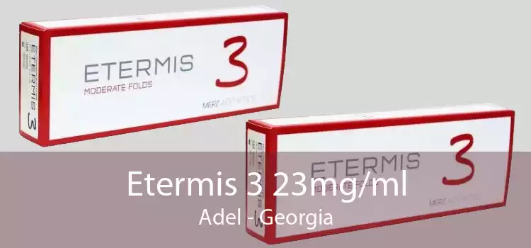 Etermis 3 23mg/ml Adel - Georgia