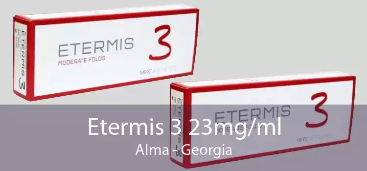 Etermis 3 23mg/ml Alma - Georgia