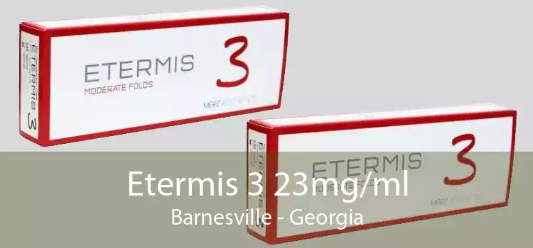 Etermis 3 23mg/ml Barnesville - Georgia