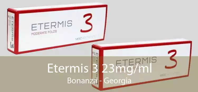 Etermis 3 23mg/ml Bonanza - Georgia