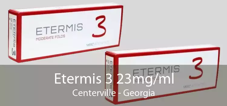 Etermis 3 23mg/ml Centerville - Georgia
