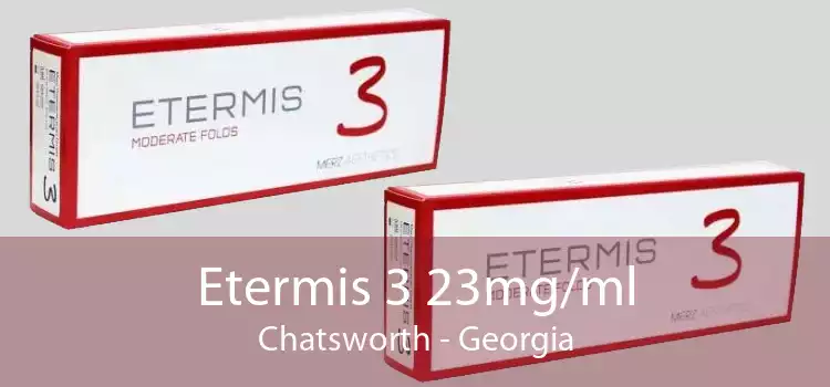 Etermis 3 23mg/ml Chatsworth - Georgia