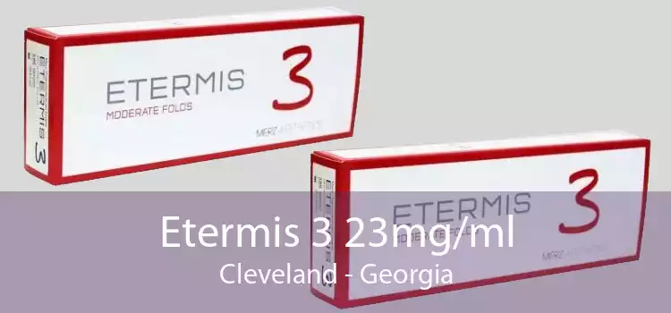 Etermis 3 23mg/ml Cleveland - Georgia