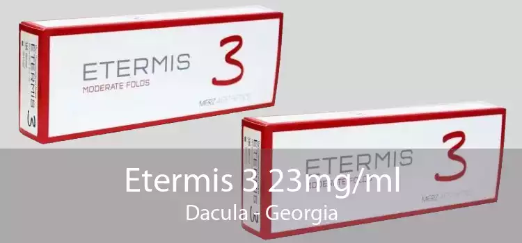 Etermis 3 23mg/ml Dacula - Georgia