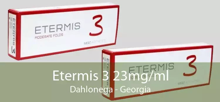 Etermis 3 23mg/ml Dahlonega - Georgia