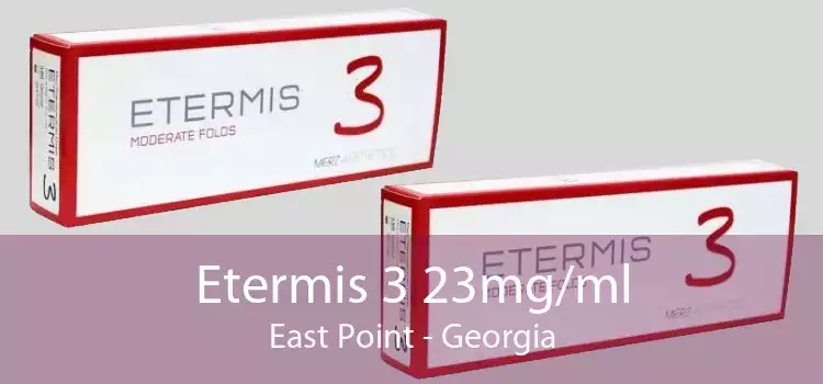 Etermis 3 23mg/ml East Point - Georgia