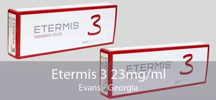 Etermis 3 23mg/ml Evans - Georgia