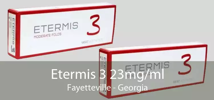 Etermis 3 23mg/ml Fayetteville - Georgia