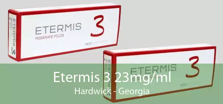 Etermis 3 23mg/ml Hardwick - Georgia