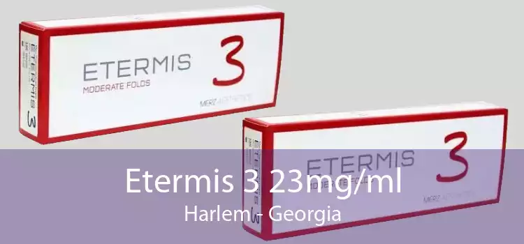 Etermis 3 23mg/ml Harlem - Georgia