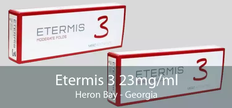 Etermis 3 23mg/ml Heron Bay - Georgia