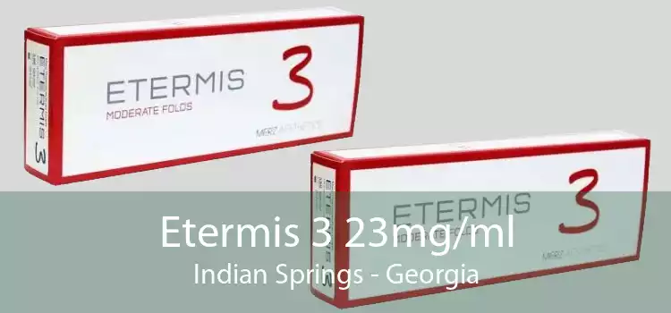 Etermis 3 23mg/ml Indian Springs - Georgia