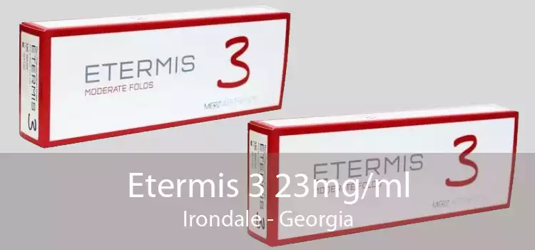 Etermis 3 23mg/ml Irondale - Georgia