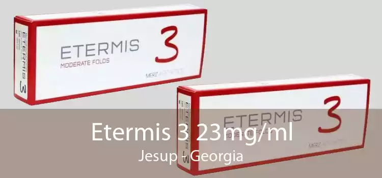 Etermis 3 23mg/ml Jesup - Georgia