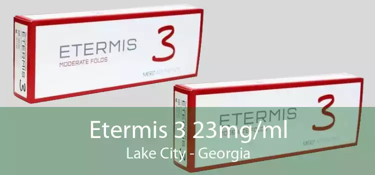 Etermis 3 23mg/ml Lake City - Georgia