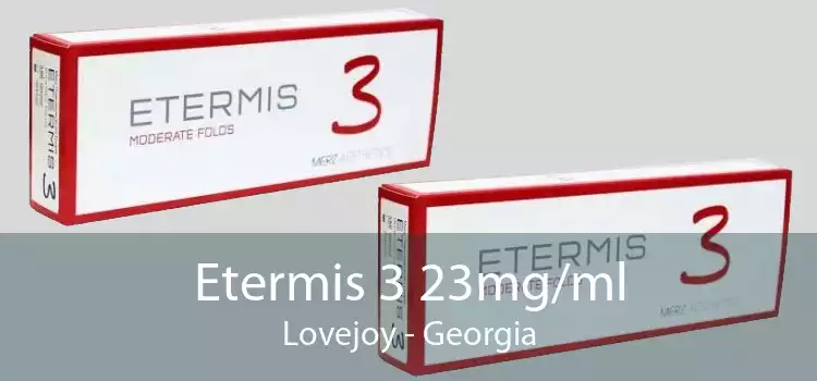 Etermis 3 23mg/ml Lovejoy - Georgia