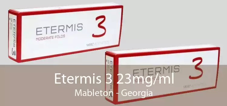 Etermis 3 23mg/ml Mableton - Georgia