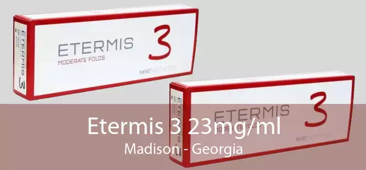 Etermis 3 23mg/ml Madison - Georgia