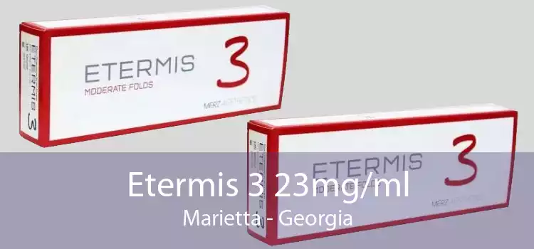Etermis 3 23mg/ml Marietta - Georgia