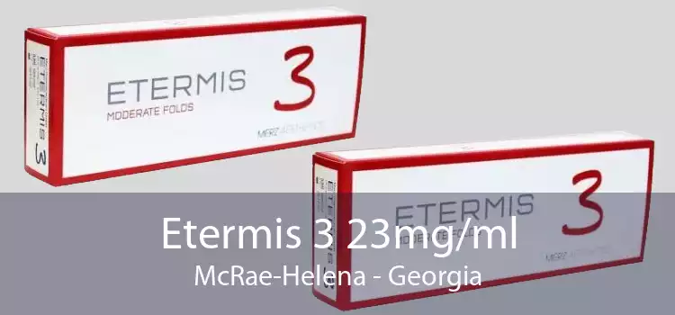 Etermis 3 23mg/ml McRae-Helena - Georgia