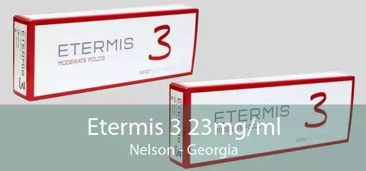 Etermis 3 23mg/ml Nelson - Georgia