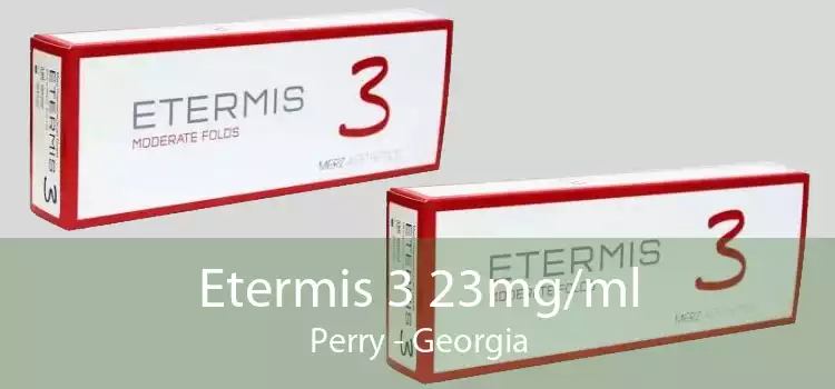 Etermis 3 23mg/ml Perry - Georgia