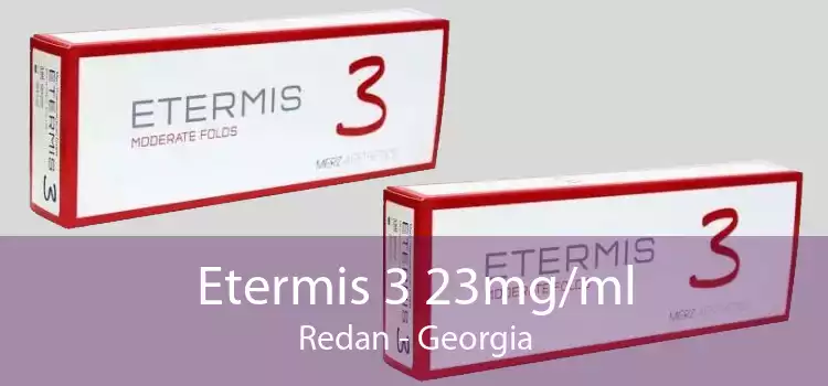 Etermis 3 23mg/ml Redan - Georgia