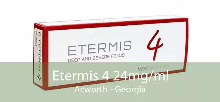 Etermis 4 24mg/ml Acworth - Georgia