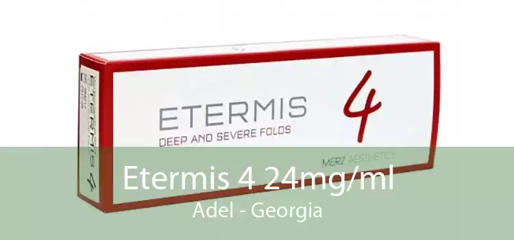 Etermis 4 24mg/ml Adel - Georgia