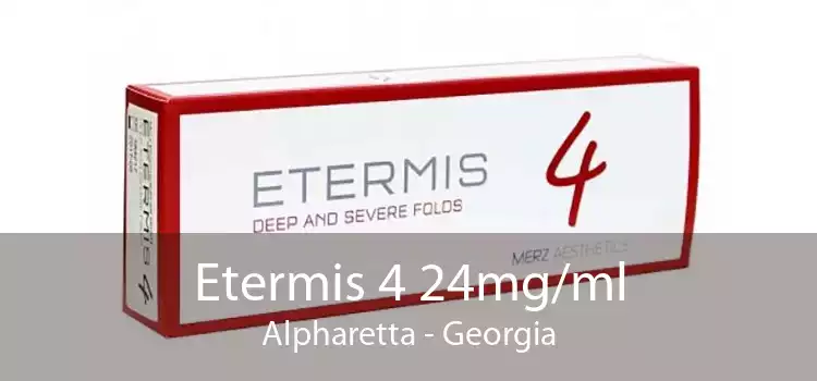 Etermis 4 24mg/ml Alpharetta - Georgia