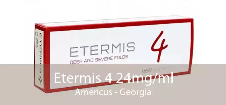 Etermis 4 24mg/ml Americus - Georgia