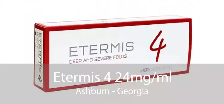 Etermis 4 24mg/ml Ashburn - Georgia
