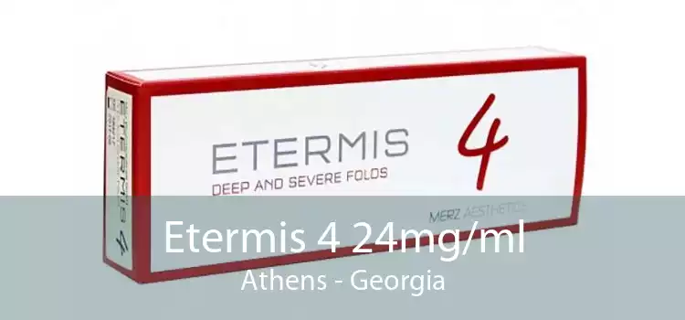 Etermis 4 24mg/ml Athens - Georgia