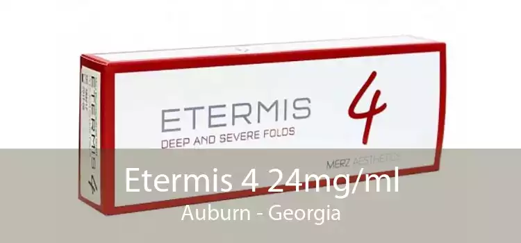 Etermis 4 24mg/ml Auburn - Georgia