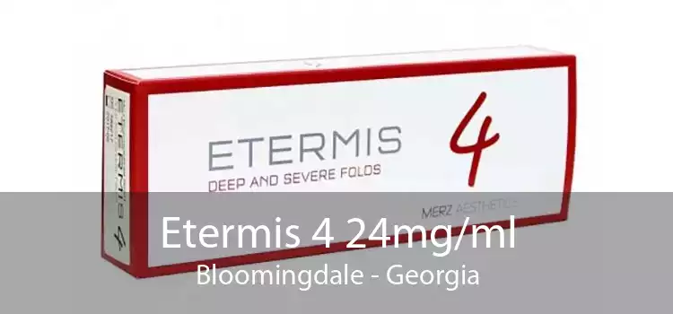 Etermis 4 24mg/ml Bloomingdale - Georgia