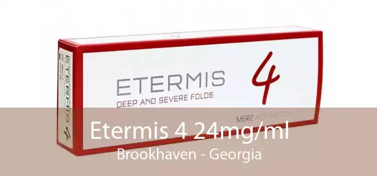 Etermis 4 24mg/ml Brookhaven - Georgia
