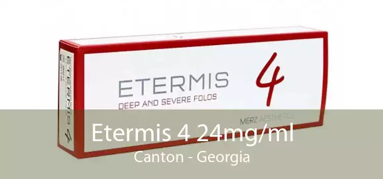 Etermis 4 24mg/ml Canton - Georgia