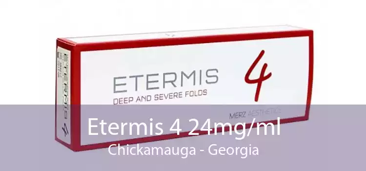 Etermis 4 24mg/ml Chickamauga - Georgia