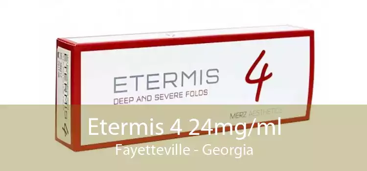 Etermis 4 24mg/ml Fayetteville - Georgia