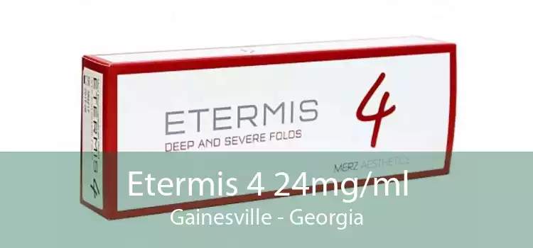 Etermis 4 24mg/ml Gainesville - Georgia