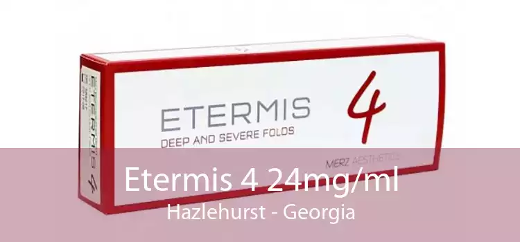 Etermis 4 24mg/ml Hazlehurst - Georgia