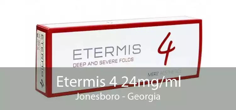 Etermis 4 24mg/ml Jonesboro - Georgia