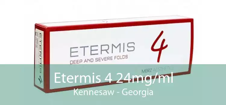 Etermis 4 24mg/ml Kennesaw - Georgia