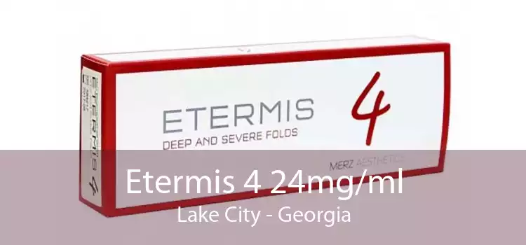 Etermis 4 24mg/ml Lake City - Georgia