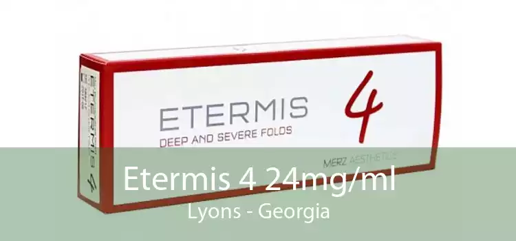 Etermis 4 24mg/ml Lyons - Georgia