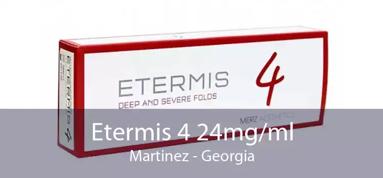 Etermis 4 24mg/ml Martinez - Georgia