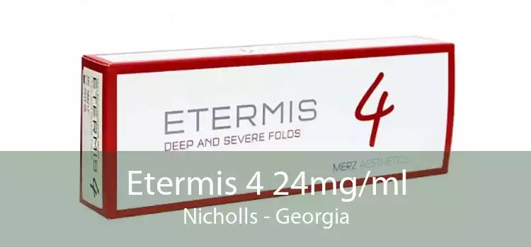 Etermis 4 24mg/ml Nicholls - Georgia