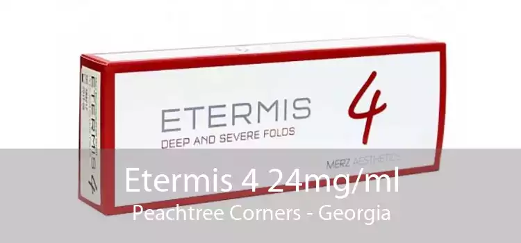 Etermis 4 24mg/ml Peachtree Corners - Georgia