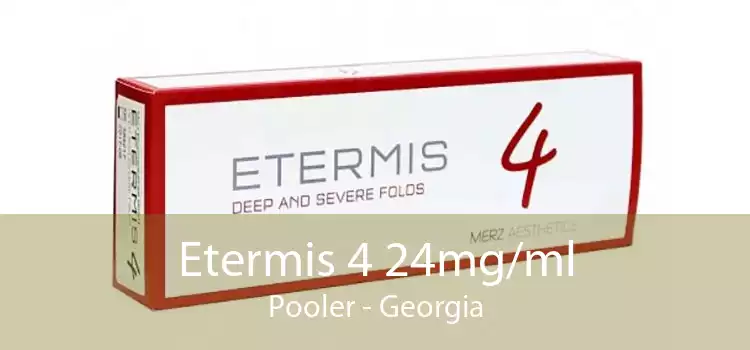 Etermis 4 24mg/ml Pooler - Georgia